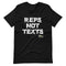 Reps Not Texts Gym T-Shirt