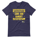 Warning Sore And Hangry Gym T-Shirt
