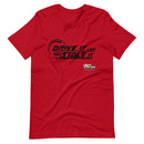 Drive It Like You Stole It Racing T-Shirt