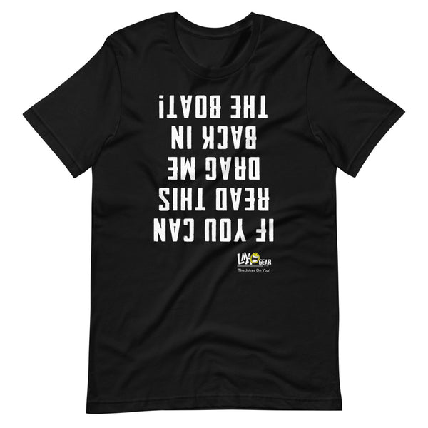 If You Can Read This Boating T-Shirt