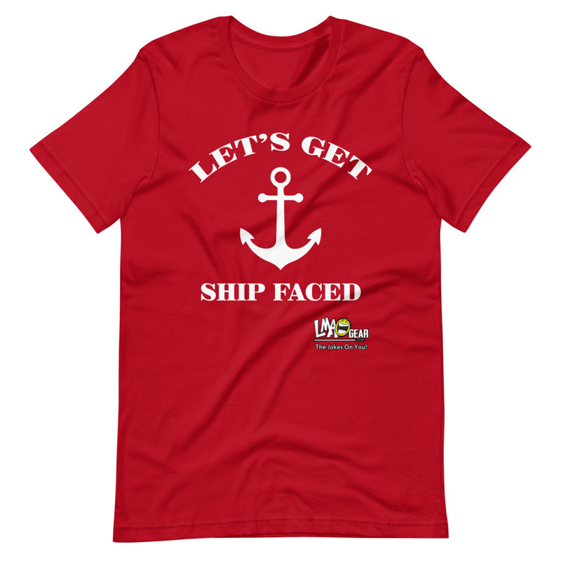 Let's Get Ship Faced Boating T-Shirt