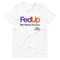 FedUp Political T-Shirt