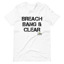 Breach Bang & Clear Airsoft T-Shirt