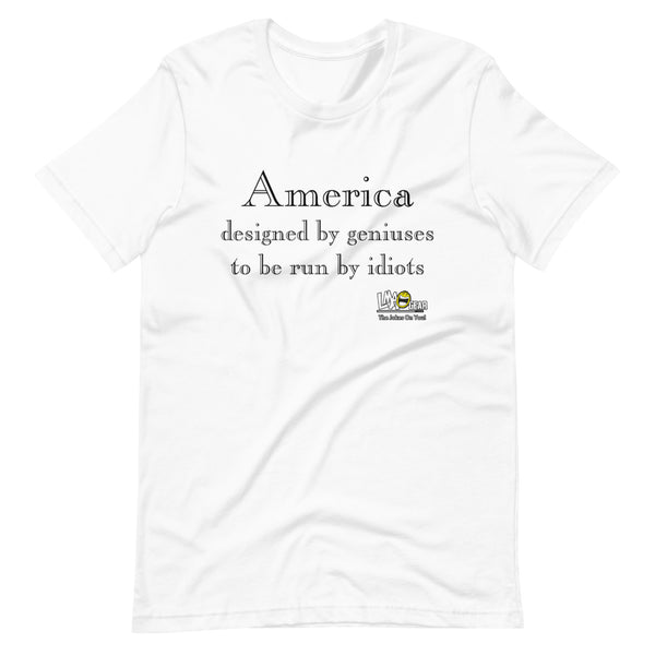 America Designed By Geniuses Political T-Shirt