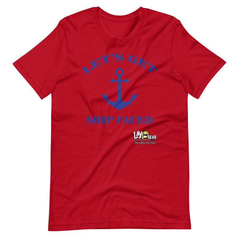 Let's Get Ship Faced Boating T-Shirt