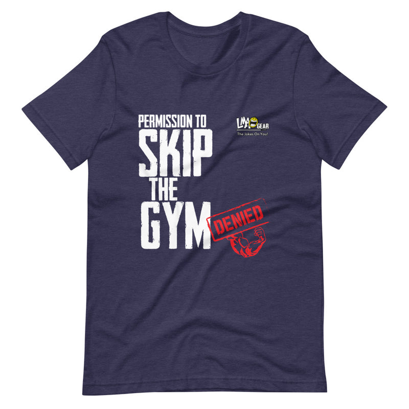 Permission To Skip The Gym T-Shirt