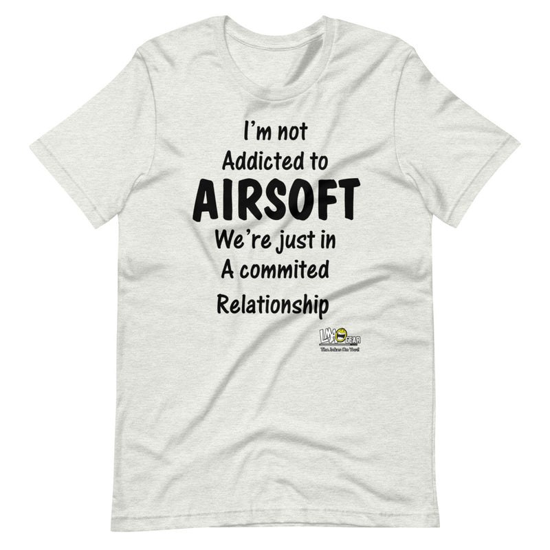 I'm Not Addicted To Airsoft T-Shirt